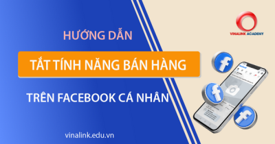Cách tắt tính năng bán hàng trên Facebook cá nhân